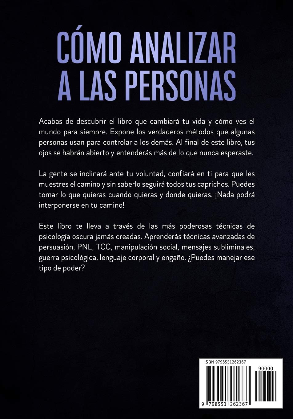 Cómo analizar a las Personas: Colección de la Psicología Oscura 5 libros en 1 – Cómo leer a las personas como un libro e influenciar en ellas con la Persuasió, PNL y Manipulación (Spanish Edition)