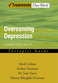 Overcoming Depression: A Cognitive Therapy Approach Therapist Guide (Treatments That Work)