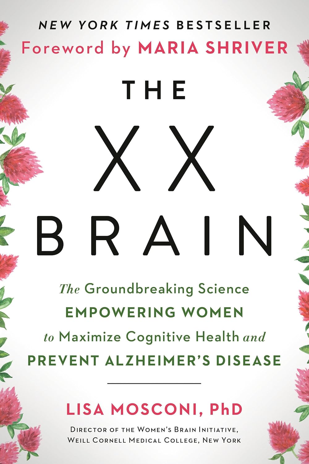 El cerebro XX: la ciencia innovadora que empodera a las mujeres para maximizar la salud cognitiva y prevenir la enfermedad de Alzheimer