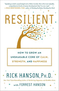 Resiliente: Cómo desarrollar una base inquebrantable de calma, fortaleza y felicidad