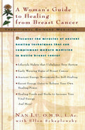 Traditional Chinese Medicine: A Woman's Guide to Healing from Breast Cancer
