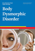 Body Dysmorphic Disorder: Advances in Psychotherapy - Evidence-Based Practice