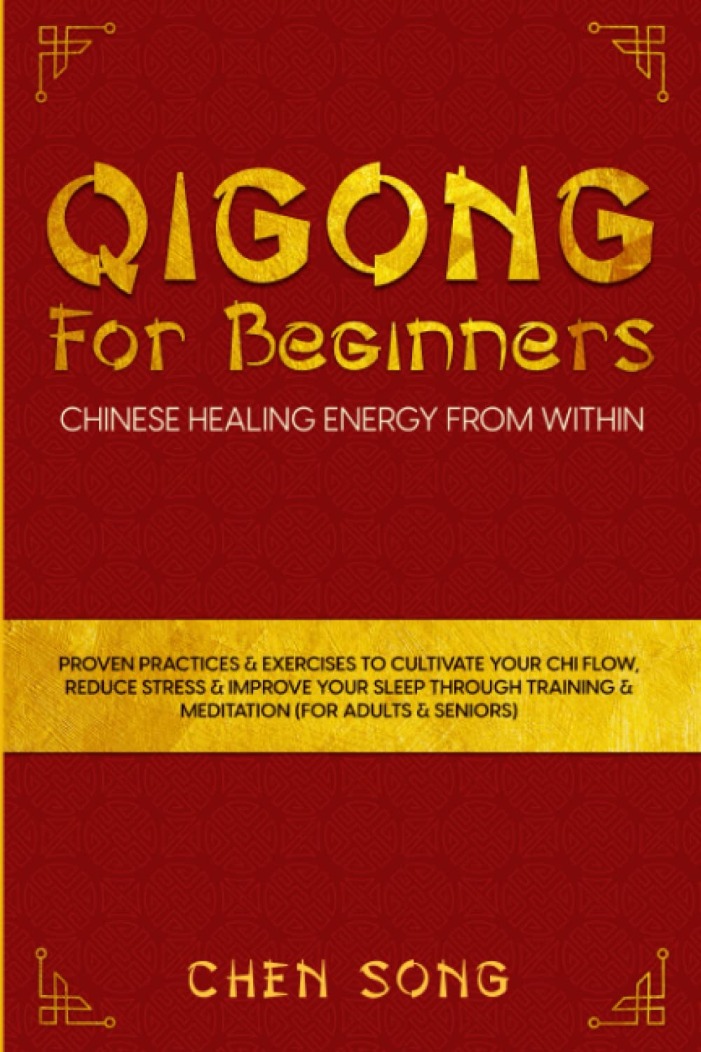QiGong para principiantes: Ejercicios y meditación para cultivar el chi, reducir el estrés y mejorar el sueño