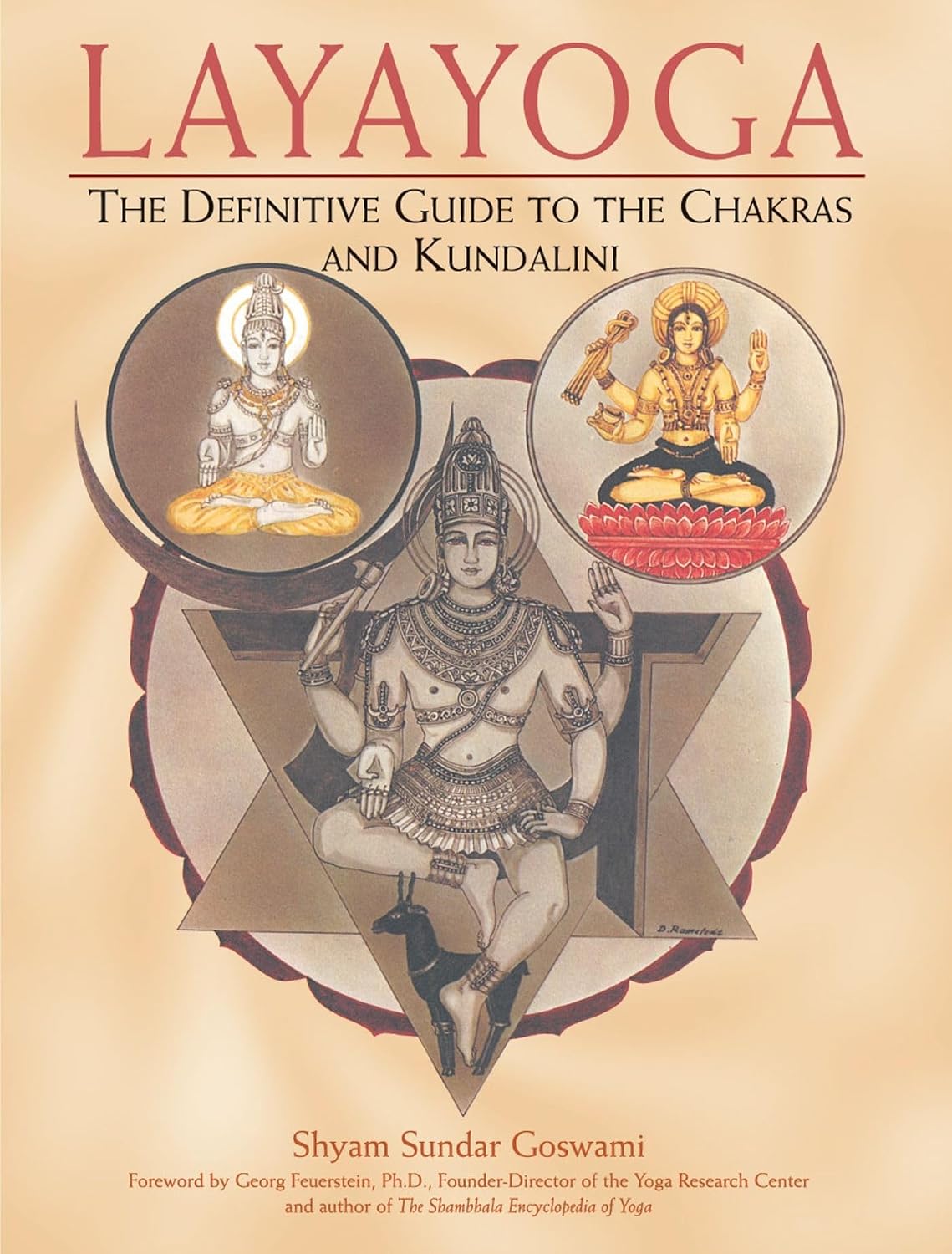 Layayoga: La Guía Definitiva de los Chakras y la Kundalini