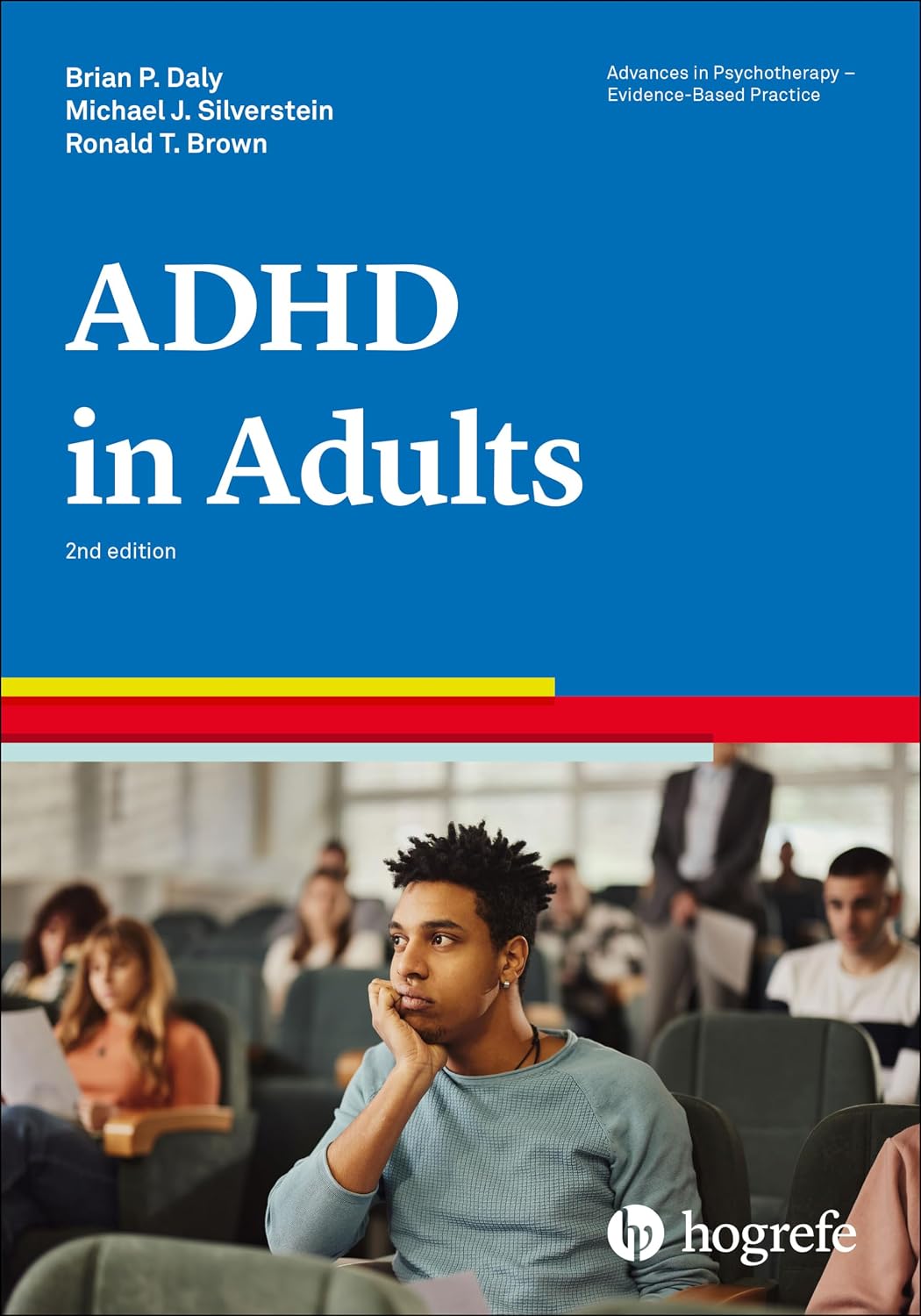 Trastorno por Déficit de Atención con Hiperactividad en Adultos (Avances en Psicoterapia - Práctica Basada en Evidencia)
