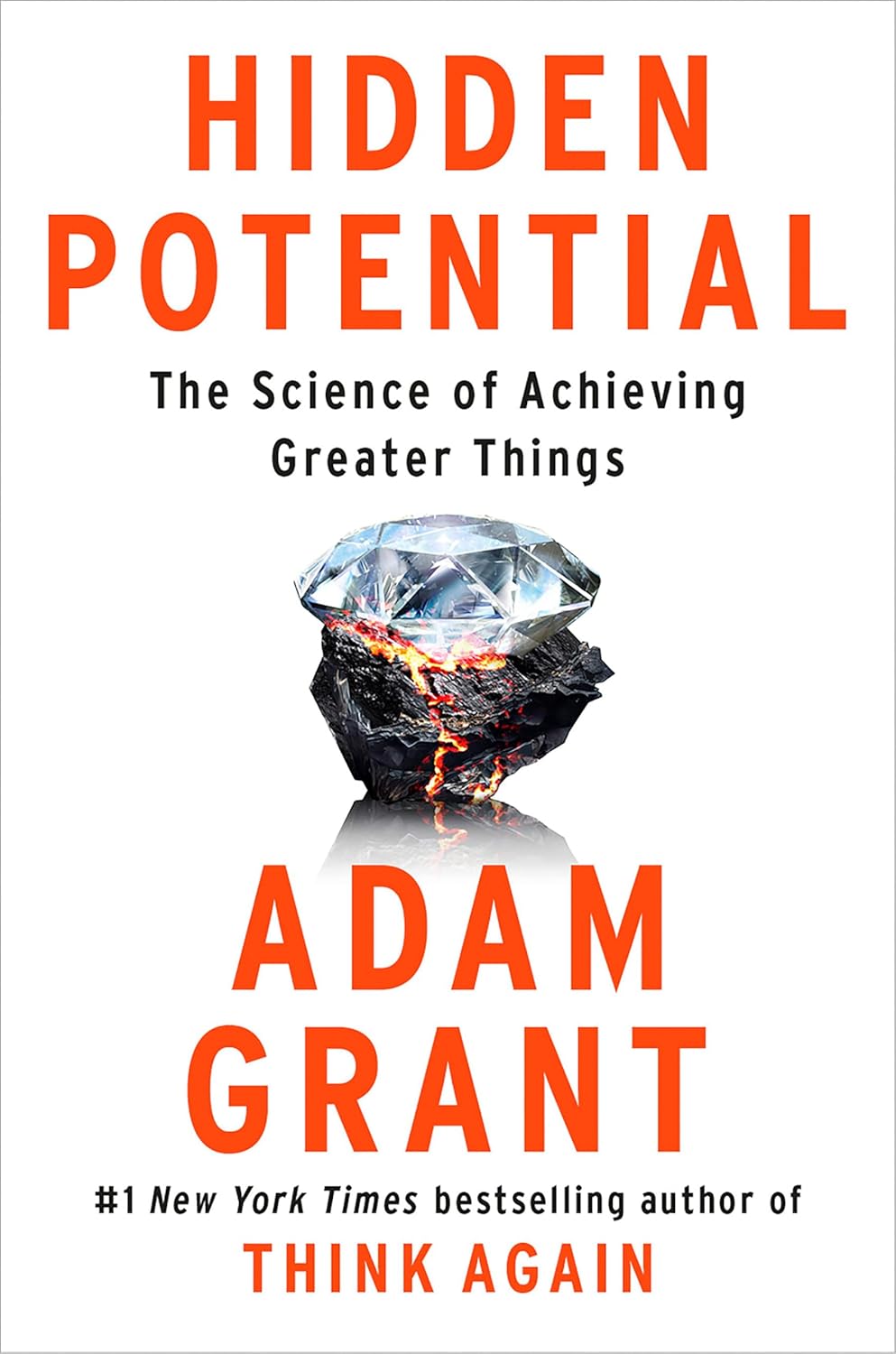 Hidden Potential: The Science of Achieving – Basado en décadas de investigación en psicología y ciencias del – Image 1