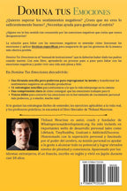 Domina Tus Emociones: Una guía práctica para superar la negatividad y controlar mejor tus emociones (Colección Domina Tu(s)...) (Spanish Edition)