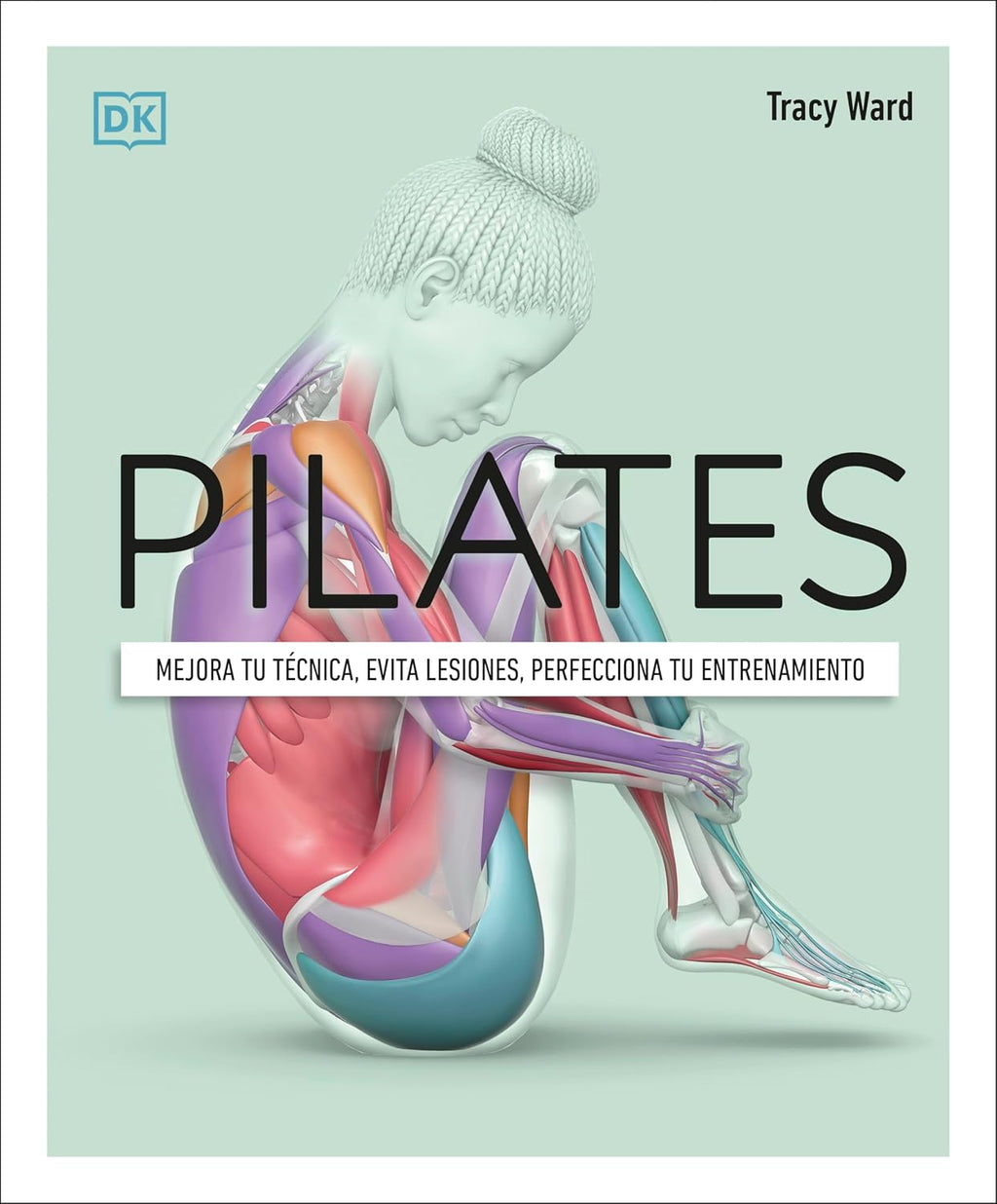 Pilates (Science of Pilates) (The Science of Fitness) (Spanish Edition)