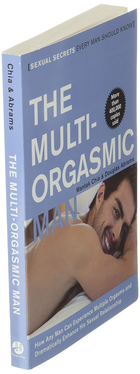 El hombre multiorgásmico: Secretos sexuales que todo hombre debería conocer
