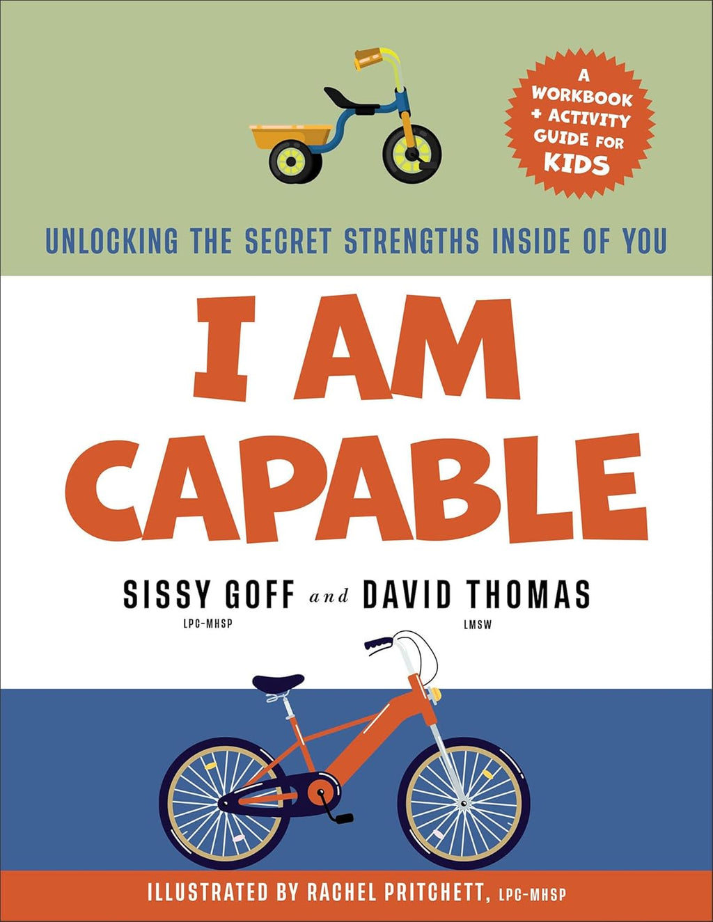I Am Capable: Unlocking the Secret Strengths Inside of You – Boys and Girls Workbook and Activity Guide to Grow in Grit, Resilience, and Confidence