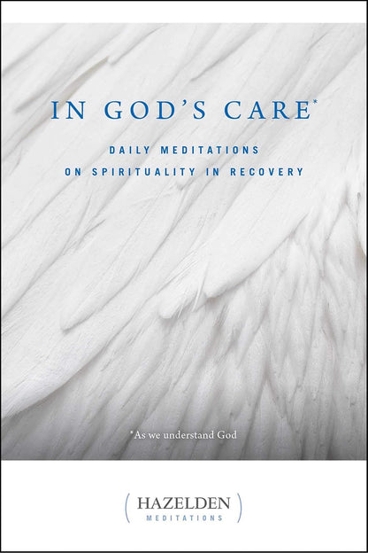 In God's Care: Meditaciones Diarias sobre la Espiritualidad en la Recuperación (Meditaciones Hazelden) – Image 1