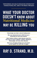 Lo que su médico no sabe sobre la medicina nutricional puede estar matándolo