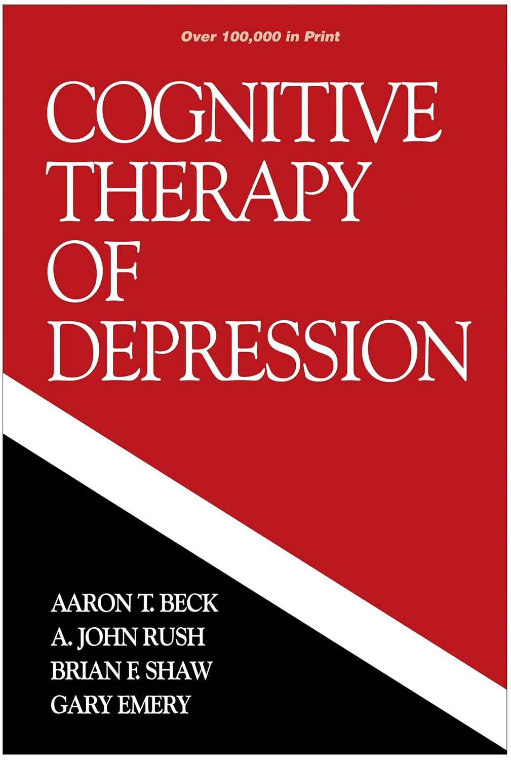 Terapia cognitiva de la depresión (The Guilford Clinical Psychology and Psychopathology Series) - Aaron T. Beck, A. John Rush, Brian F. Shaw, Gary Emery