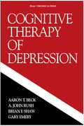 Terapia cognitiva de la depresión (The Guilford Clinical Psychology and Psychopathology Series) - Aaron T. Beck, A. John Rush, Brian F. Shaw, Gary Emery