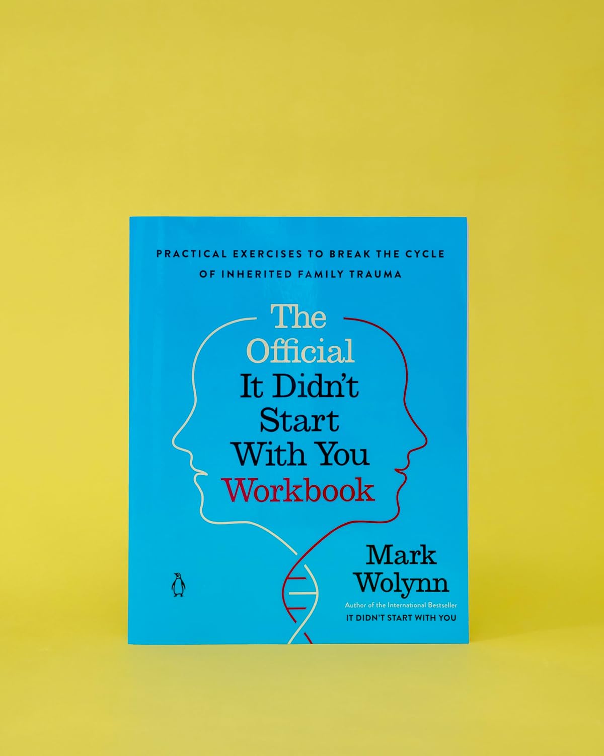 The Official It Didn't Start with You Workbook: The Companion to the Worldwide Bestseller