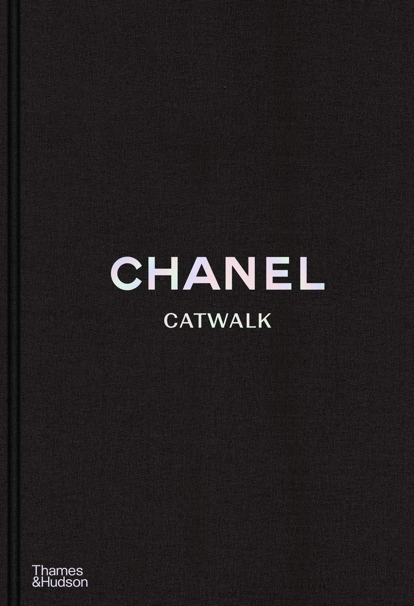 Chanel, pasarela: La colección completa (2.ª ed.) /inglés