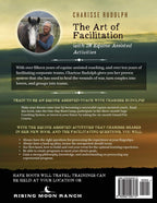 The Art of Facilitation, with 28 Equine Assisted Activities