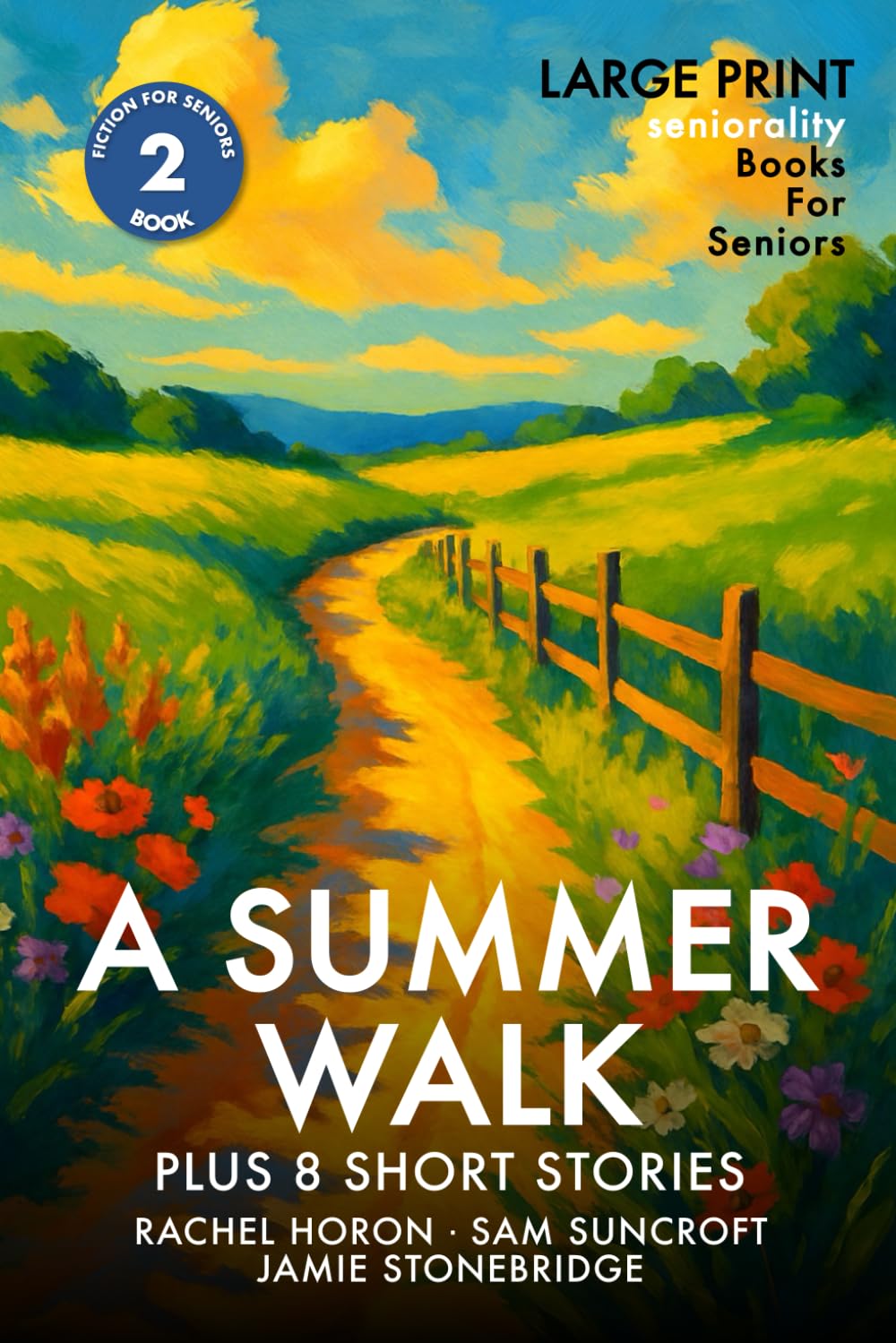 A Summer Walk: Historia de letra grande para mayores con demencia, Alzheimer o problemas de memoria - incluye relatos cortos (Ficción para mayores)