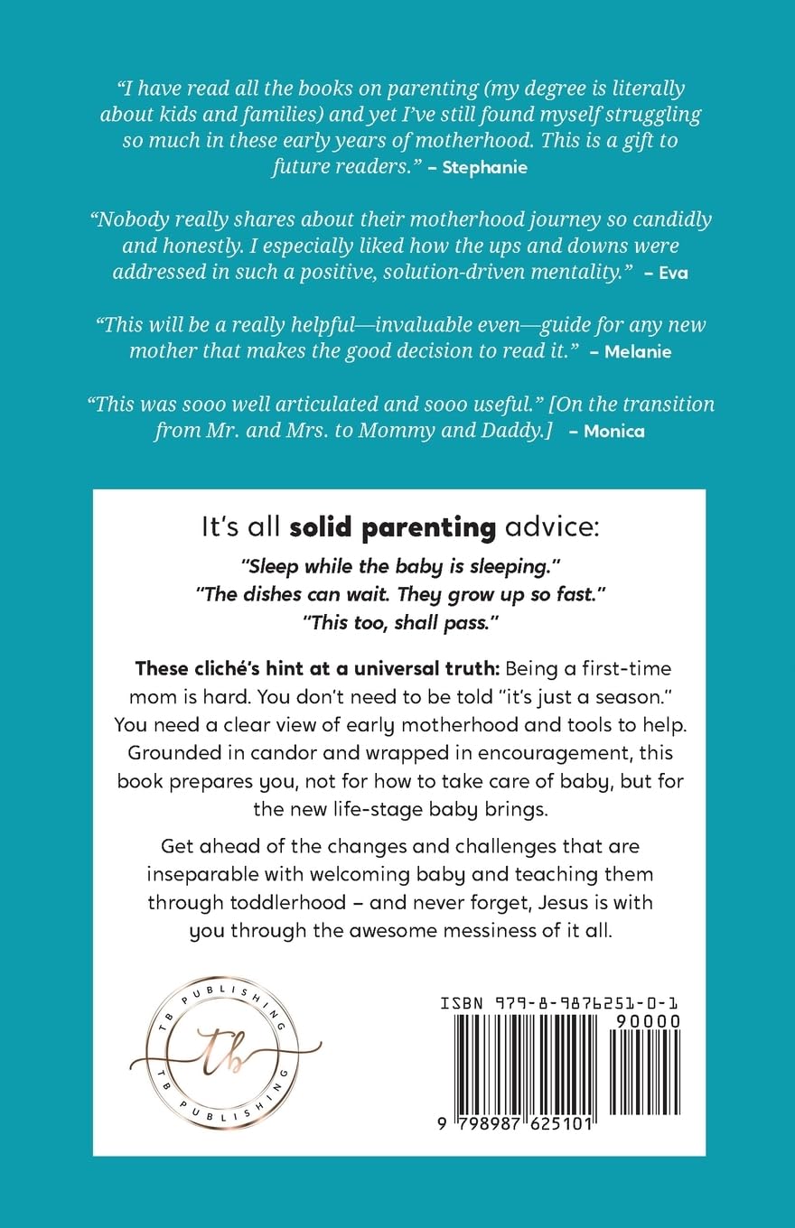 Heads Up Mom: The early years with baby and toddler are a whole lot sweeter when you know the truth