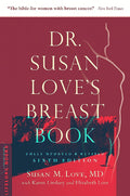 El libro de la mama de la Dra. Susan Love (Un libro de Merloyd Lawrence)