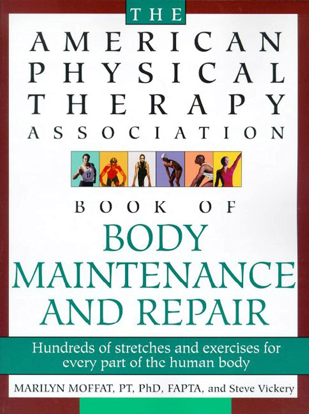 El libro de mantenimiento y reparación del cuerpo de la American Physical Therapy Association