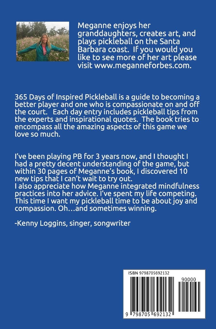 365 Days of Inspired Pickleball: Read this book and it will make you a better player...guaranteed!
