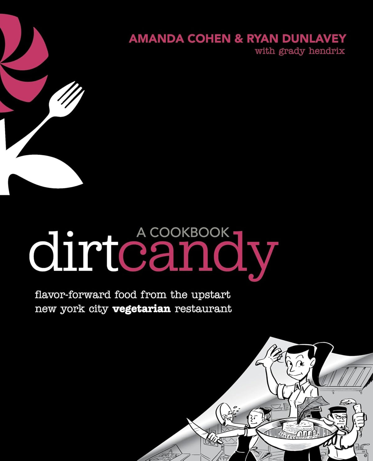 Dirt Candy: A Cookbook – Novela gráfica de – Formato: Tapa blanda – Image 1
