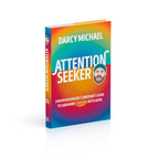 Attention Seeker: A Neurodivergent Comedian's Guide to Thriving with ADHD
