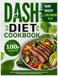 Libro de Cocina de la Dieta DASH para Principiantes Súper Fácil: Más de 2000 Días de Deliciosas Recetas Bajas en Sodio, Más un Plan de Comidas de 30 Días para Promover el Bienestar, Apoyar la Salud del Corazón y Mantener un Peso Saludable
