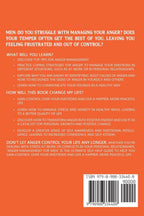 Anger Management for Men: A Self-Help Anger Management Guide for When a Man Has Anger Issues