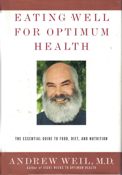 Eating Well for Optimum Health: The – Los fundamentos de la nutrición: macronutrientes, micronutrientes y cómo el – Image 1