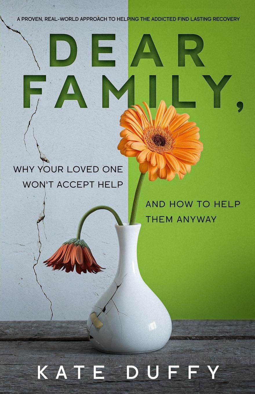 Dear Family: Why Your Loved One Won’t Accept Help and How To Help Them Anyway