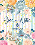 Cuaderno de Notas de Sesión para Terapeutas, Consejeros, Coaches y Trabajadores Sociales - Libro de Registro Personalizado con Diseño de Flores