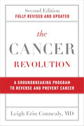 The Cancer Revolution: A Groundbreaking Program to Reverse and Prevent Cancer