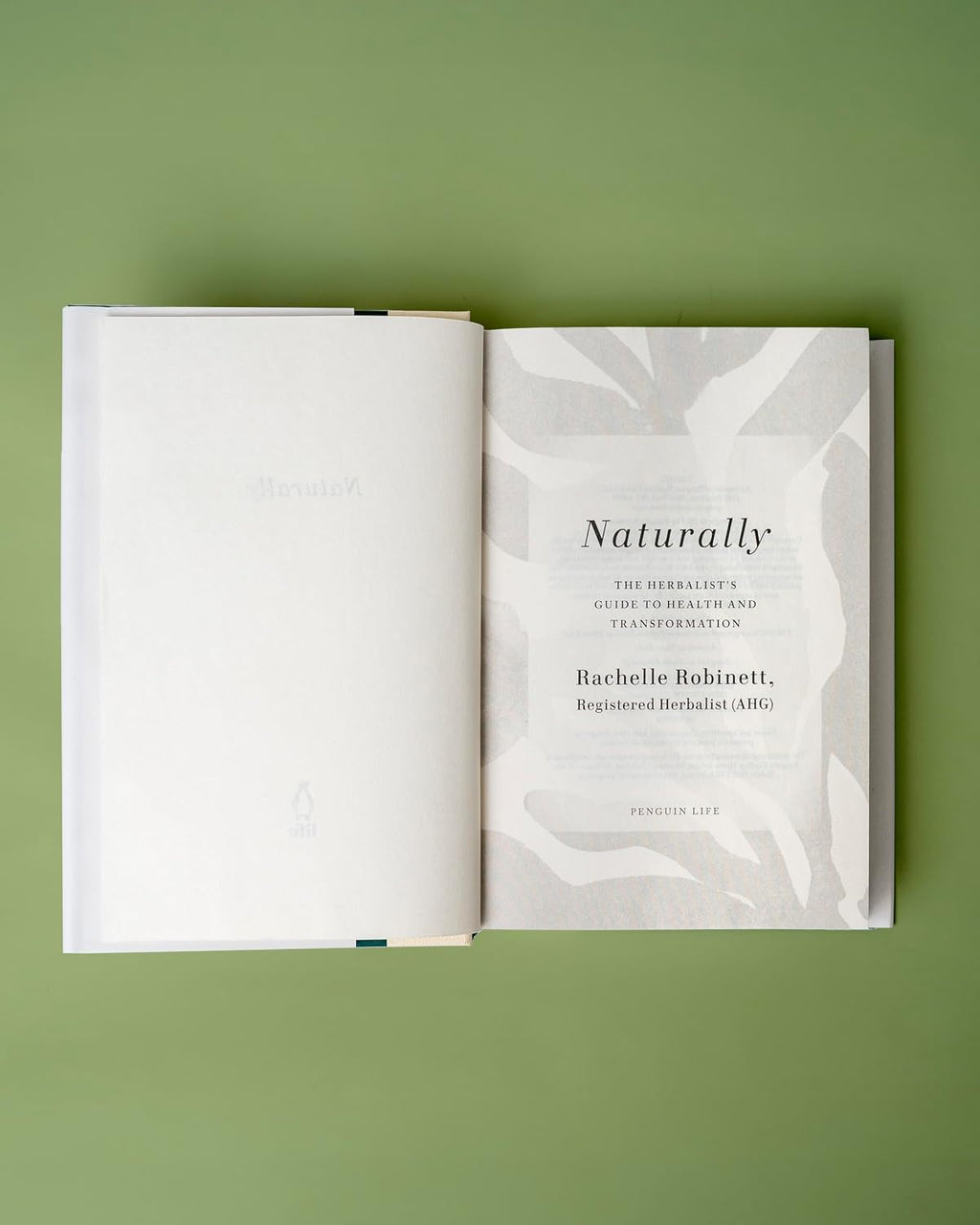 Naturally: The Herbalist's Guide to Health and Transformation