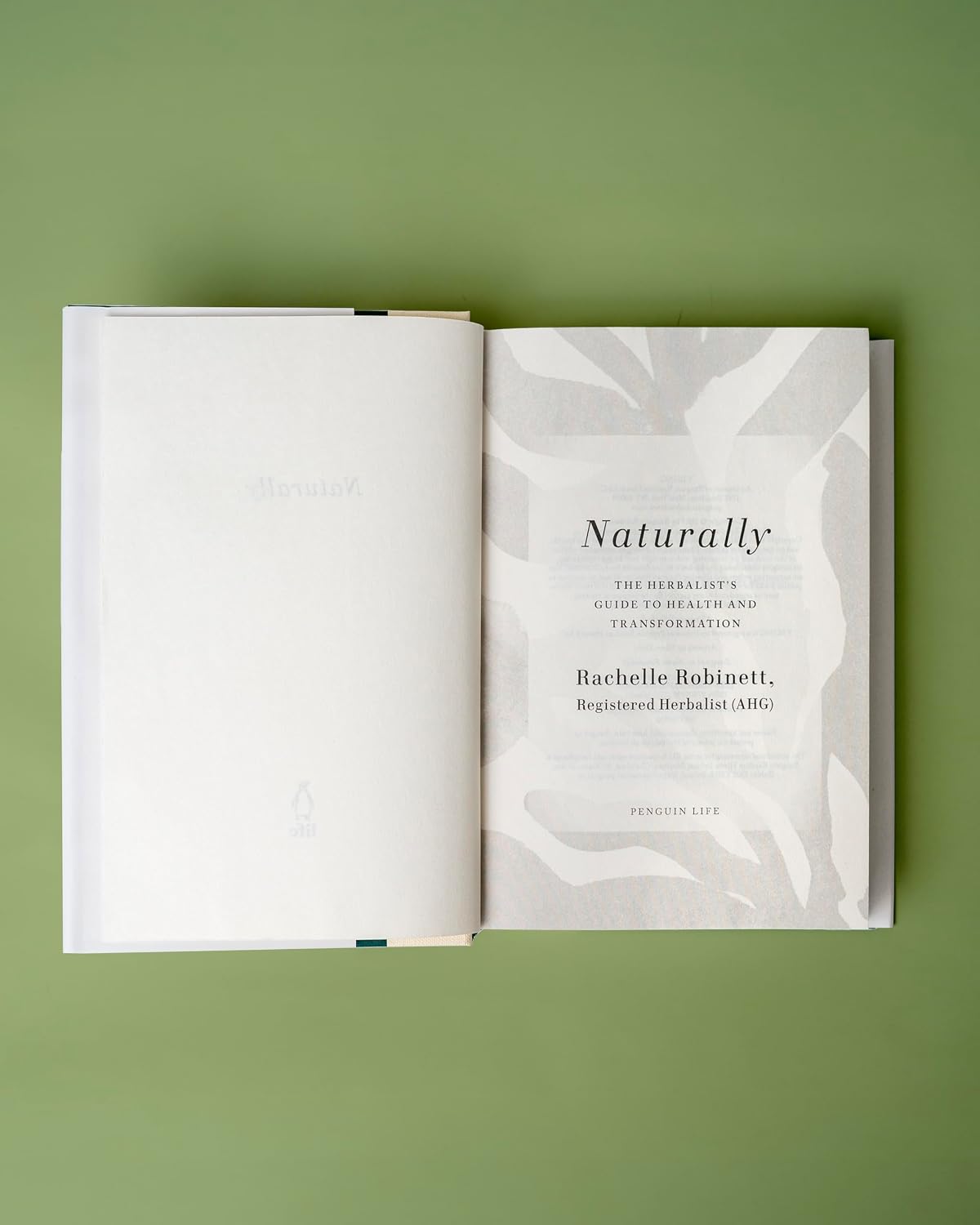 Naturally: The Herbalist's Guide to Health and Transformation