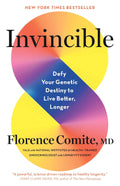 Invencible: desafía tu destino genético para vivir mejor y más tiempo