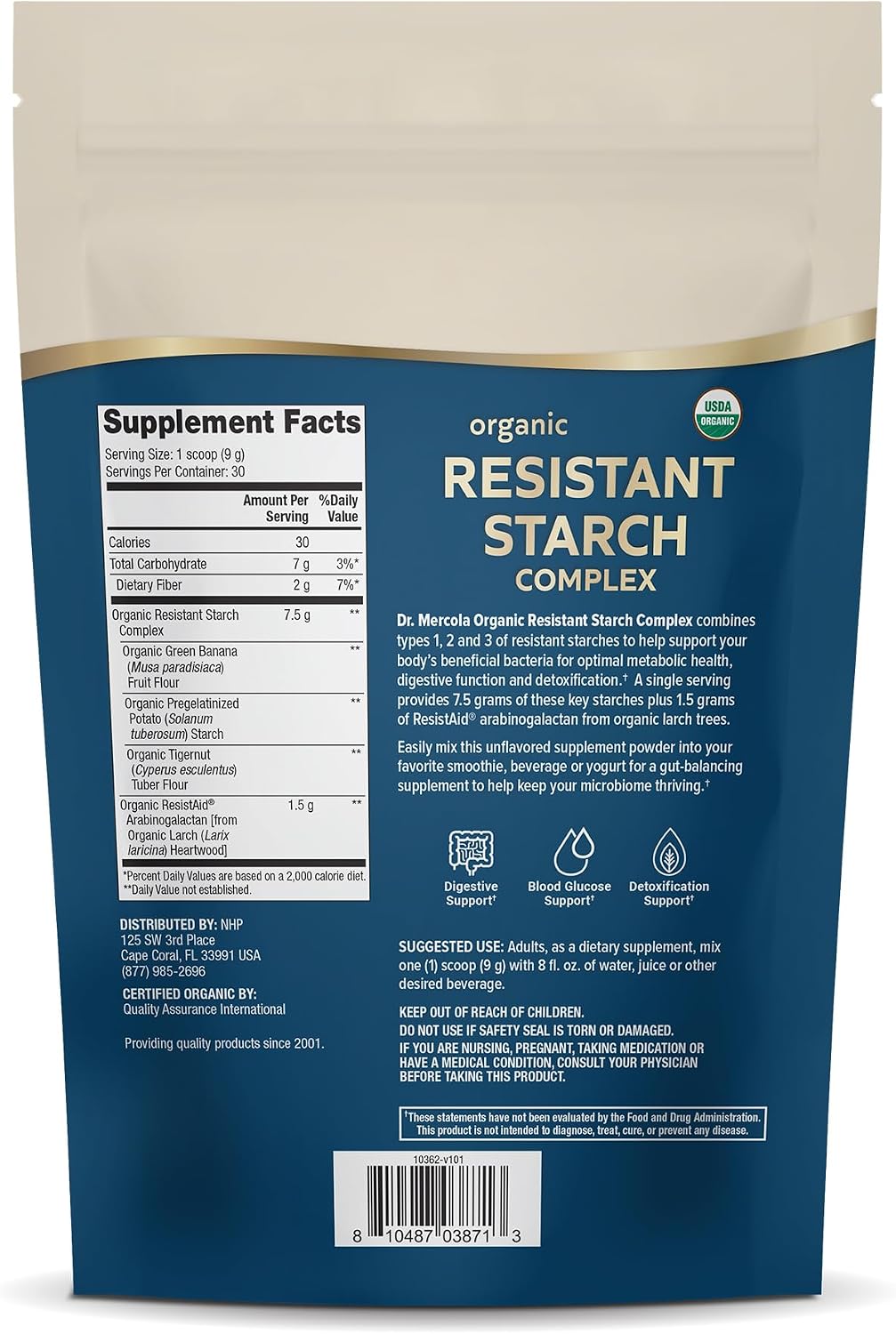 Dr. Mercola Complexe Orgánico de Almidón Resistente – Salud Intestinal e Inmunitaria – Plátano Verde, Harina de Chufa y Patata – Sin Gluten y Sin Soja – 270 g (30 raciones)