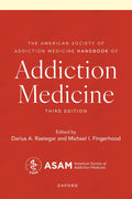 Manual de Medicina de las Adicciones de la Sociedad Americana de Medicina de la Adicción