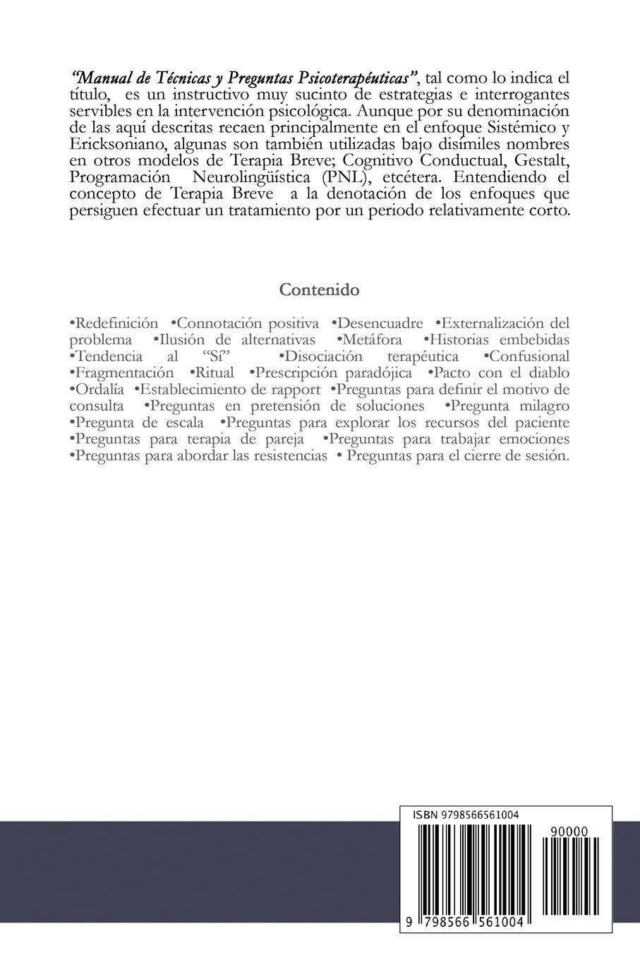 Manual de Técnicas y Preguntas Psicoterapéuticas (Spanish Edition)