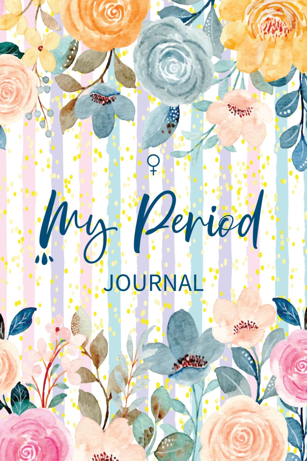 Period Tracker Journal | Menstrual cycle tracker for young girls, teens and women | undated 4 year monthly calendar notebook: Beautiful flower cover ... x 9" inches | ( PMS Tracker & Menstruation ).