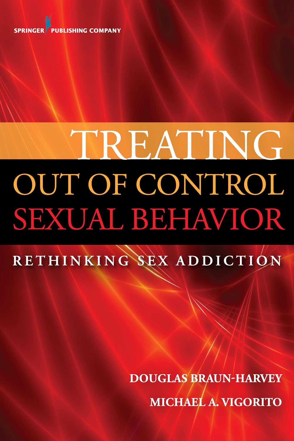 Tratamiento del comportamiento sexual fuera de control: Repensando la adicción al sexo
