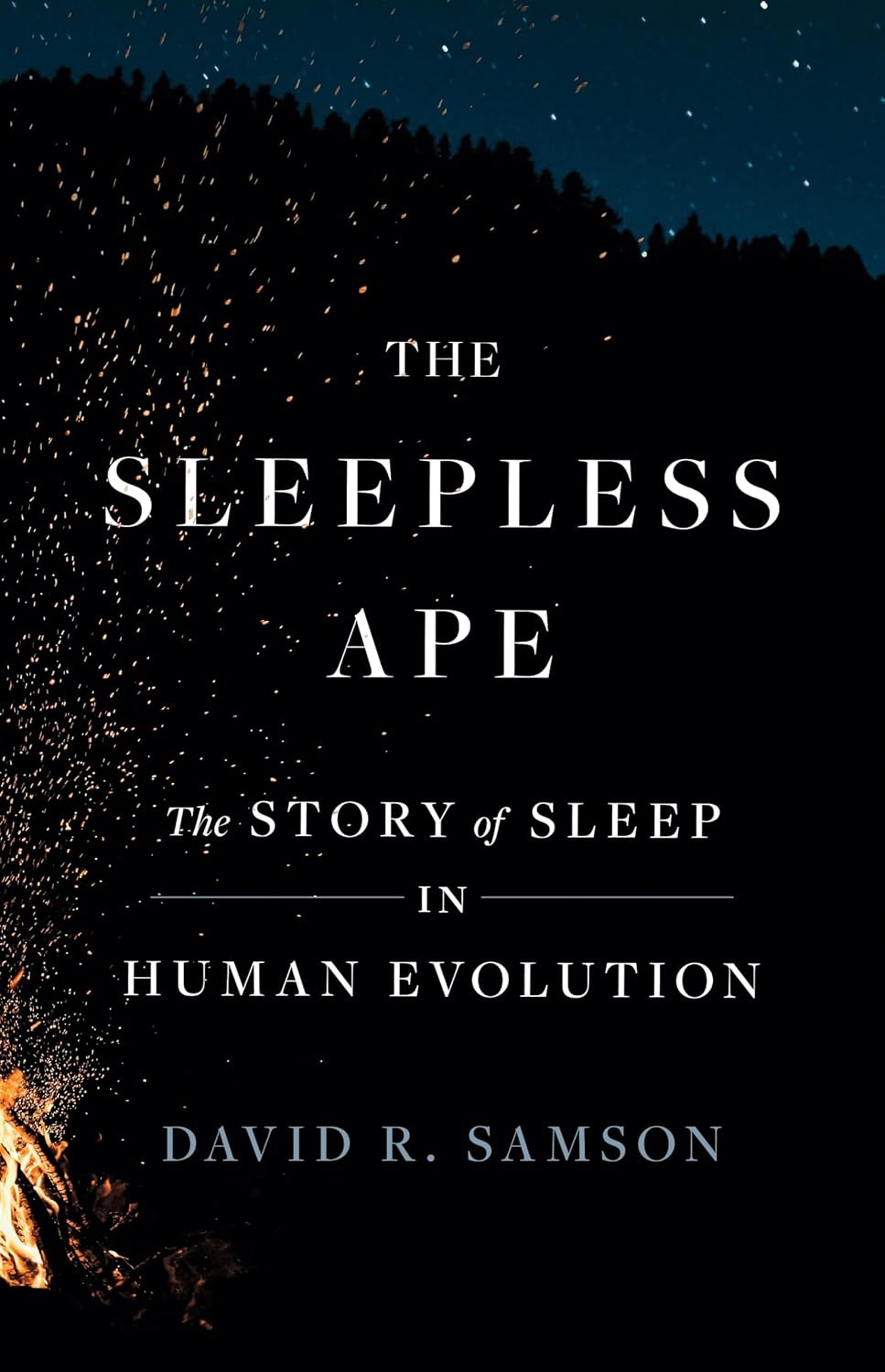 The Sleepless Ape: The Story of Sleep in Human Evolution