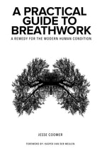 Una guía práctica de respiración consciente: un remedio para la condición humana moderna