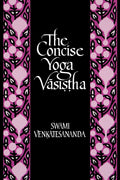 El Yoga Vāsishtha Conciso