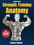 Anatomía del entrenamiento de fuerza - 2.ª edición