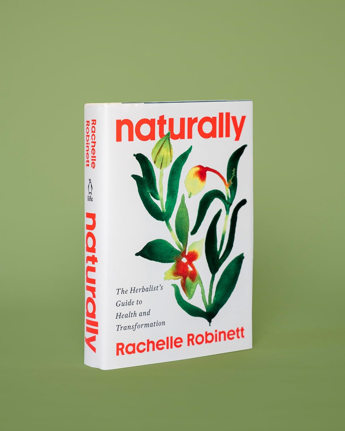 Naturally: La guía del herbolario para la salud y la transformación