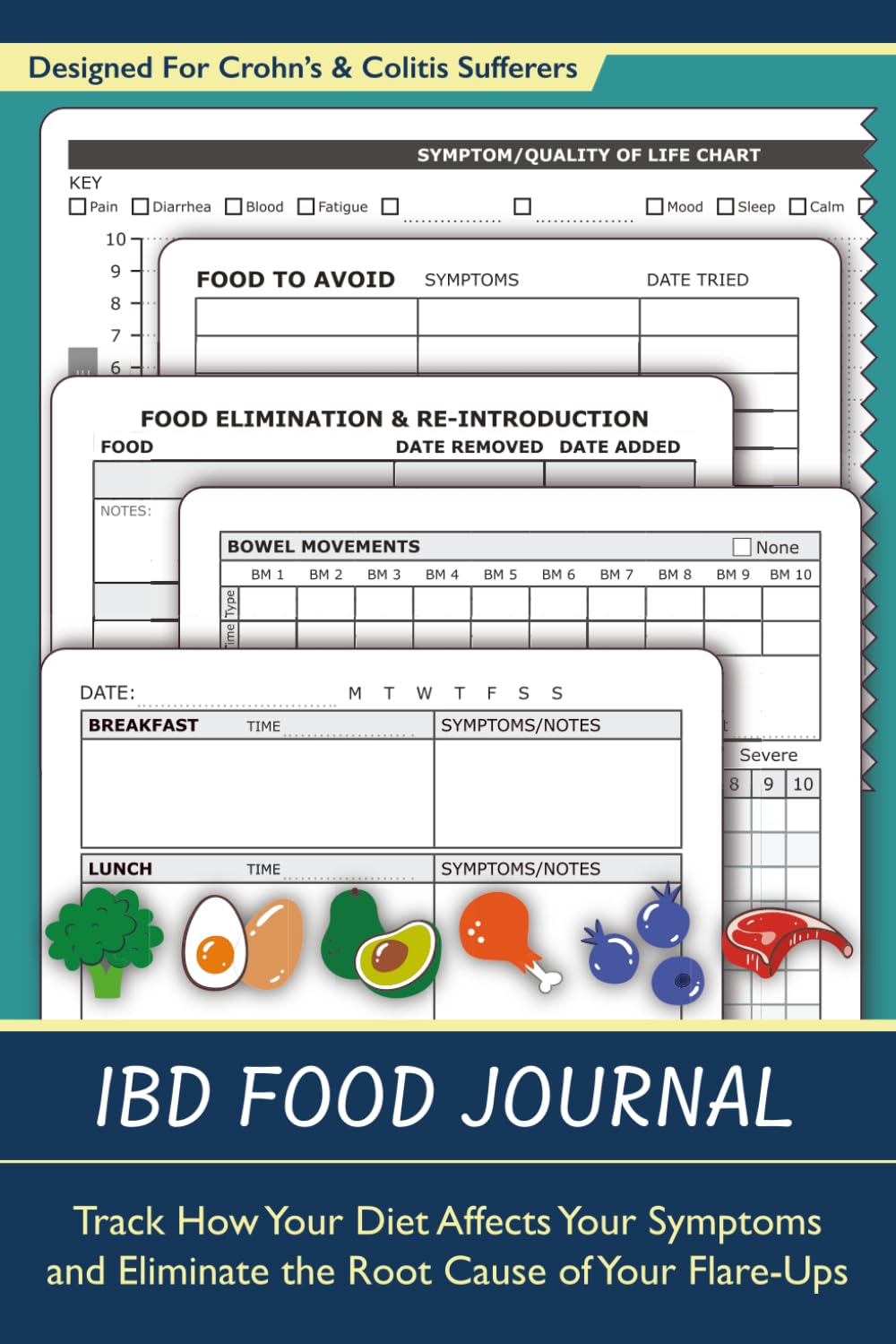 Diario de Alimentación para EII: Registra Cómo tu Dieta Afecta tus Síntomas y Elimina la Causa Raíz de tus Brotes con este Diario de Comidas y Registro de Síntomas para Enfermedad de Crohn y Colitis Ulcerosa