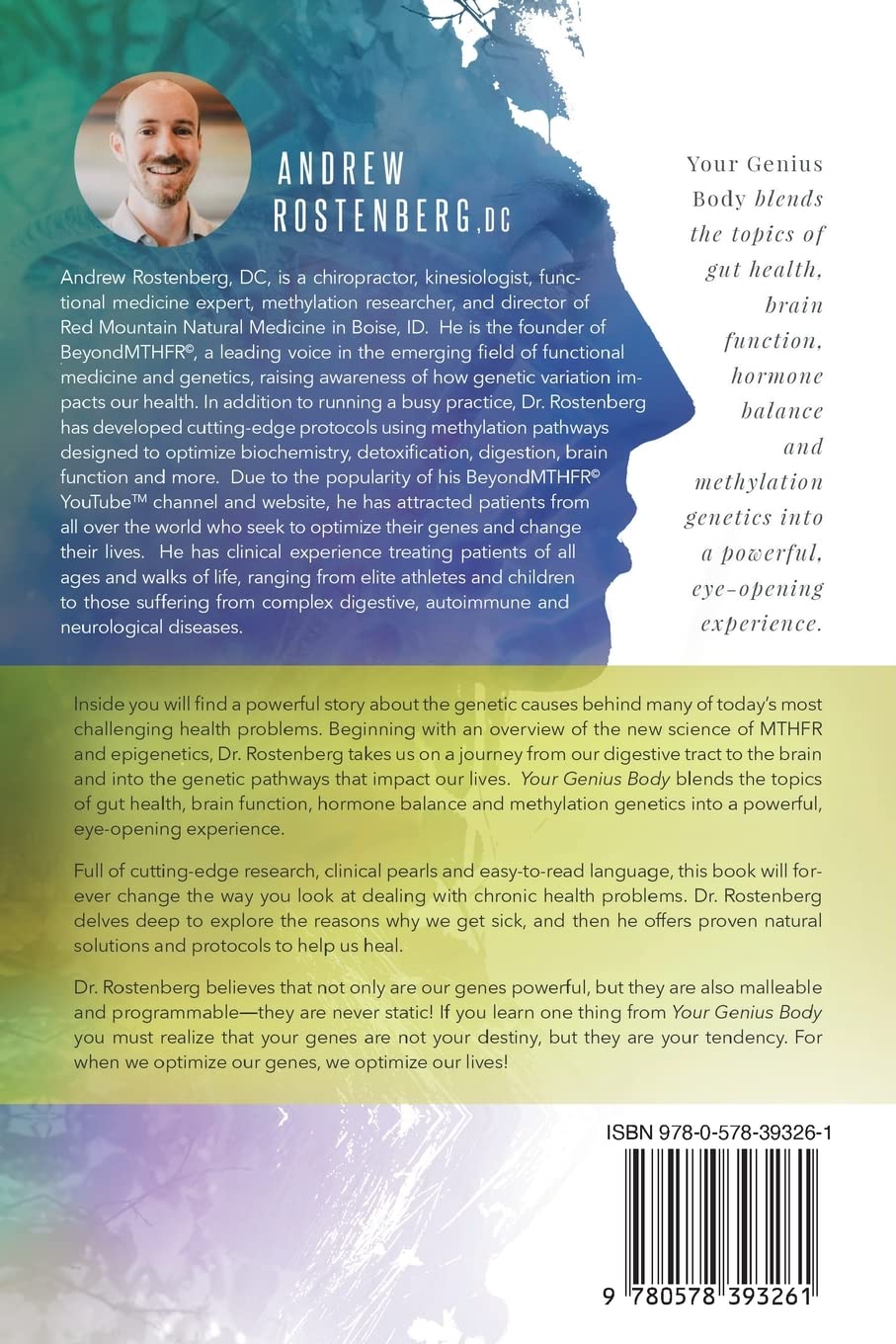 YOUR GENIUS BODY: A Guide for Optimizing Your Genes & Changing Your Life