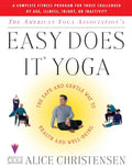 Easy Does It Yoga de la American Yoga Association: la forma segura y suave de conseguir salud y bienestar